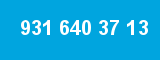 931 640 37 13 931 640 37 13